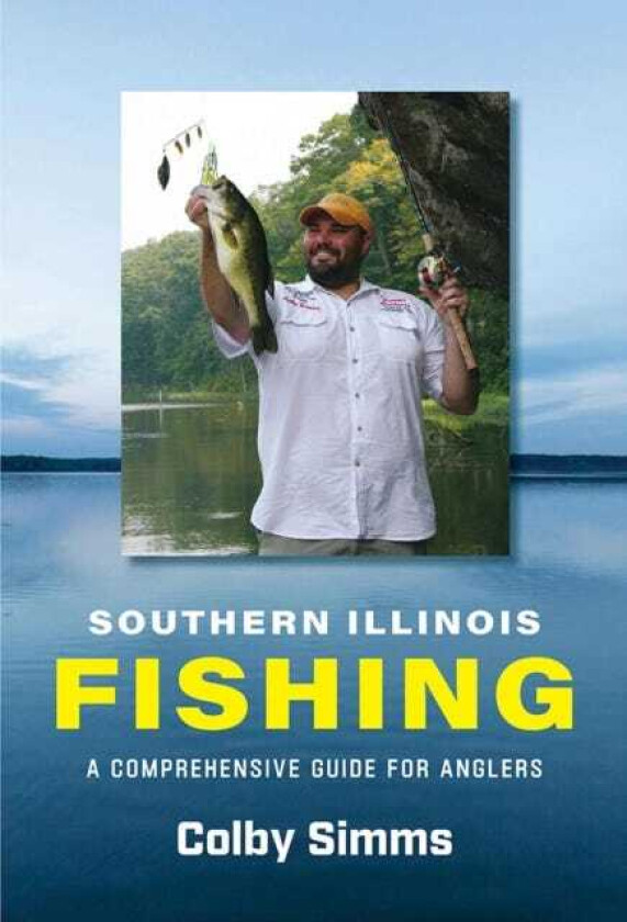 Southern Illinois Fishing A Comprehensive Guide for Anglers