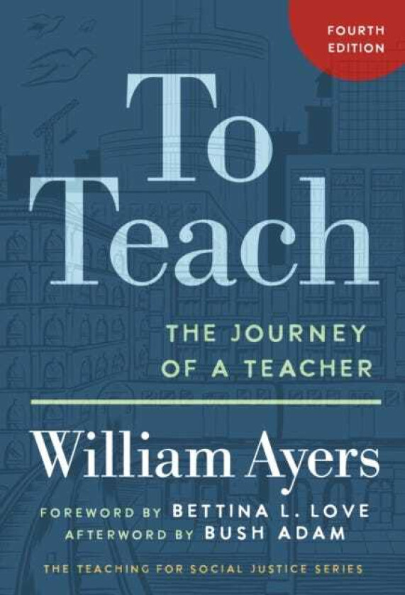 To Teach The Journey of a Teacher