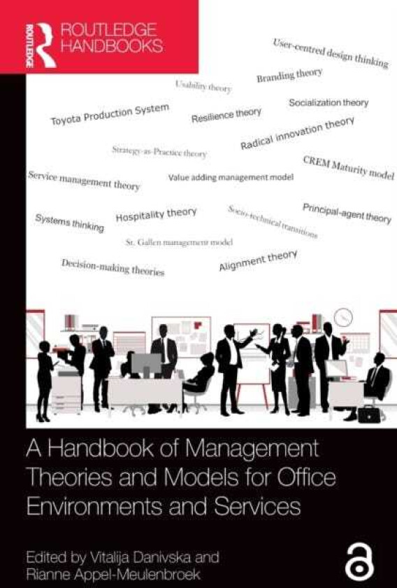 A Handbook of Management Theories and Models for Office Environments and Services