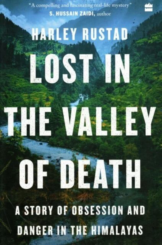 Lost in the Valley of Death av Harley Rustad