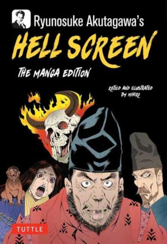 Ryunosuke Akutagawa's Hell Screen The Manga Edition