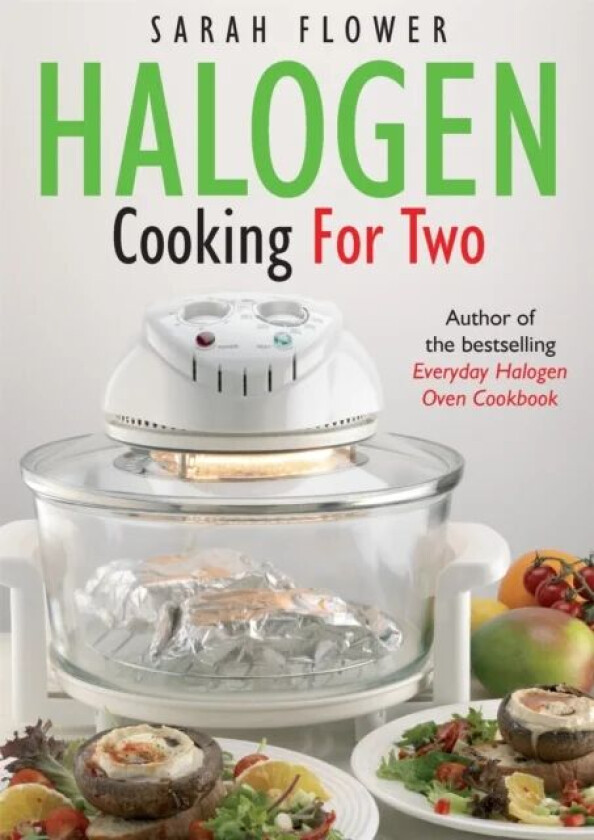 Halogen Cooking For Two av Sarah Flower