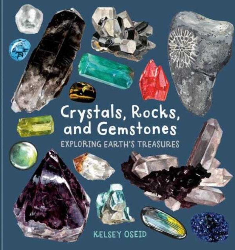 Crystals, Rocks, and Gemstones Exploring Earth's Treasures