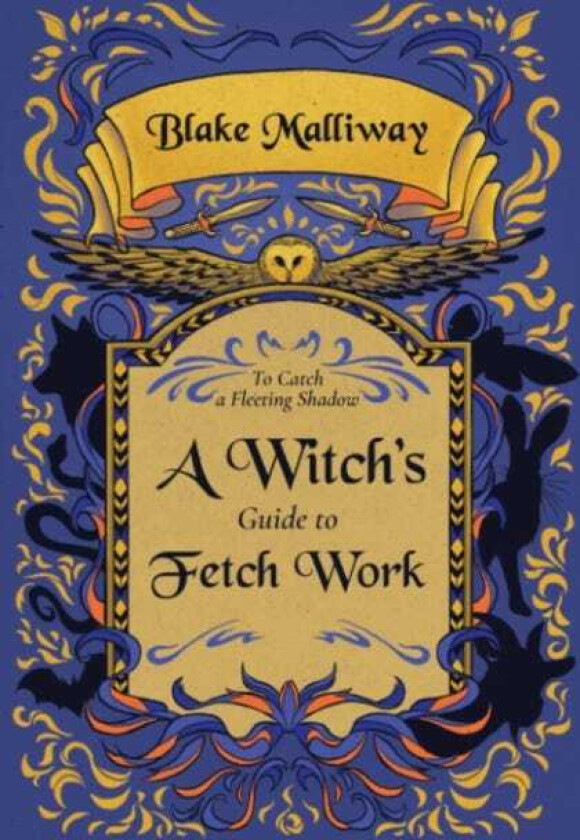 A Witch's Guide to Fetch Work