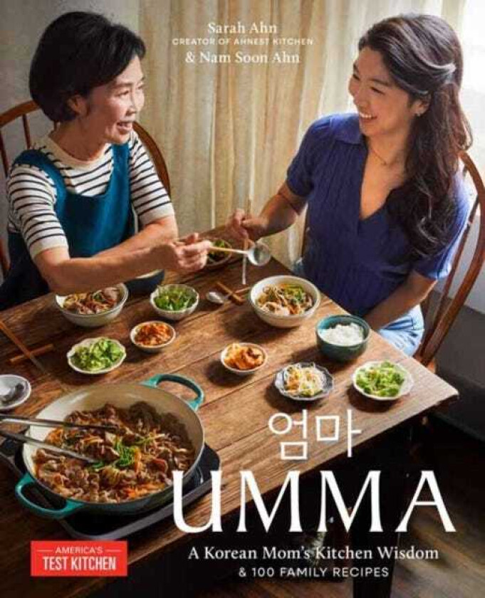 Umma A Korean Mom's Kitchen Wisdom and 100 Family Recipes