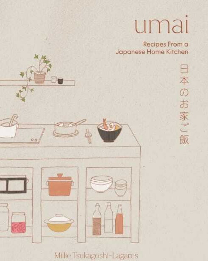 Umai Recipes From a Japanese Home Kitchen