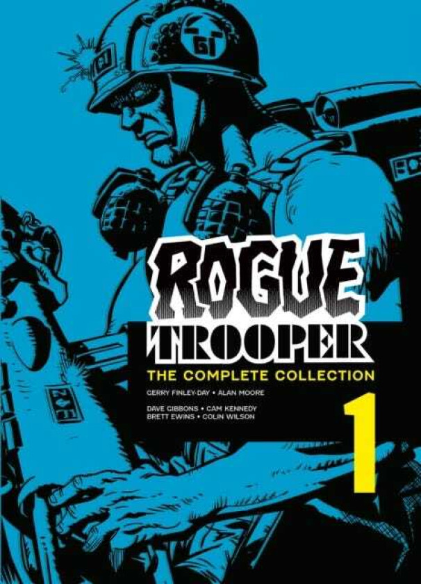Rogue Trooper: The Complete Collection Book 1