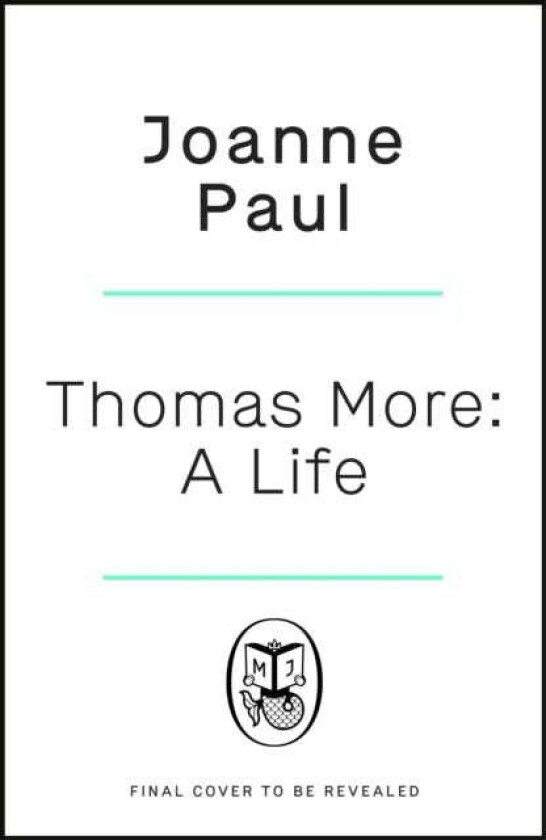 Thomas More A Life