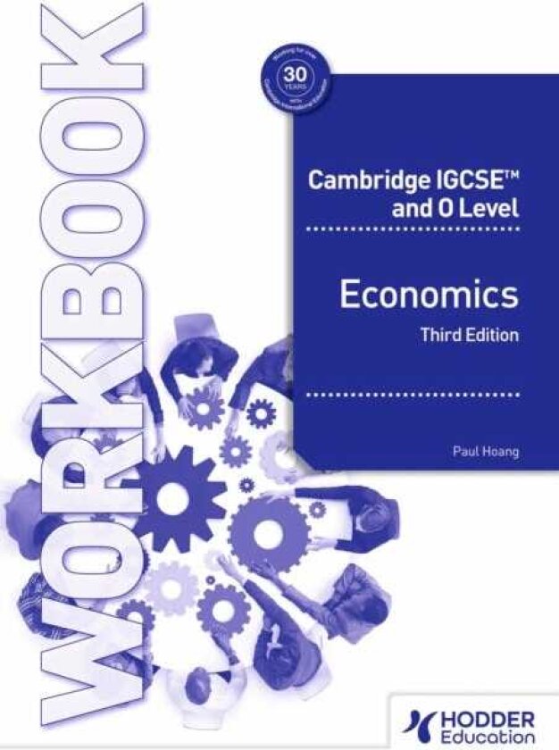 Cambridge IGCSE and O Level Economics Workbook Third Edition