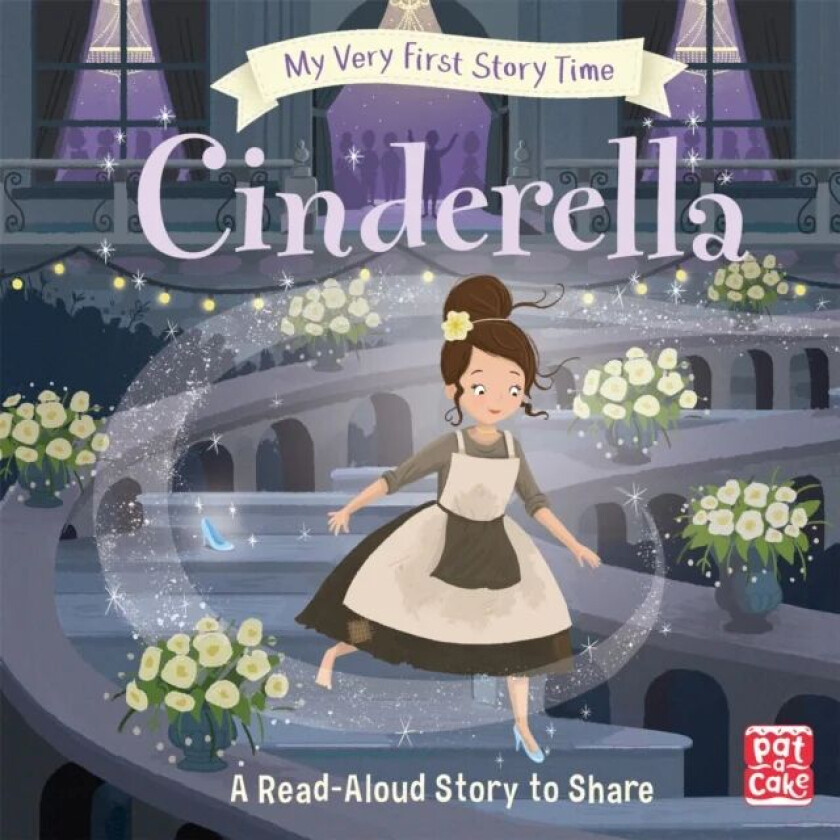 My Very First Story Time: Cinderella av Pat-a-Cake, Rachel Elliot