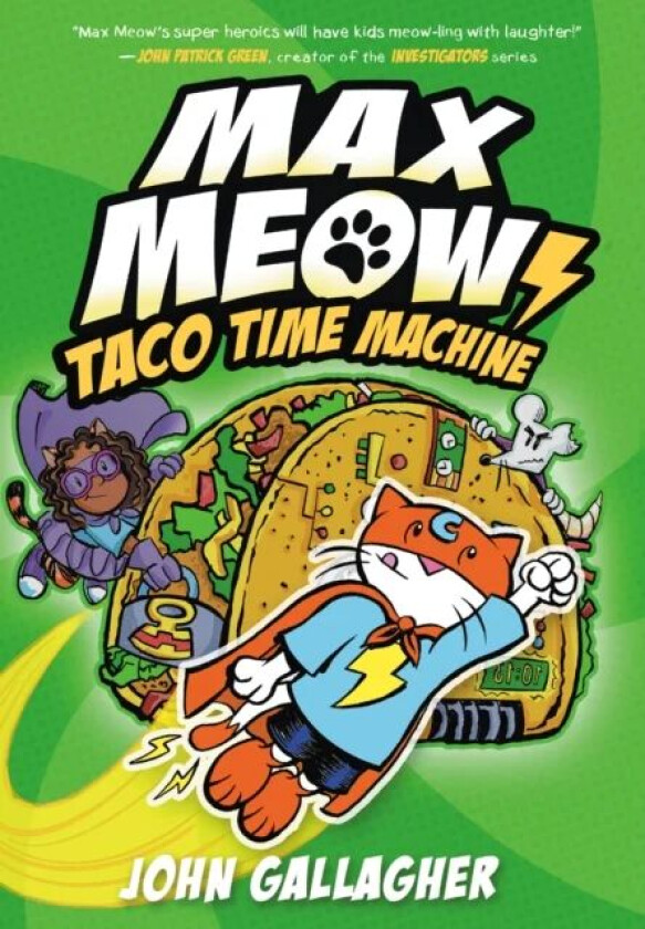 Max Meow Book 4: Taco Time Machine av John Gallagher