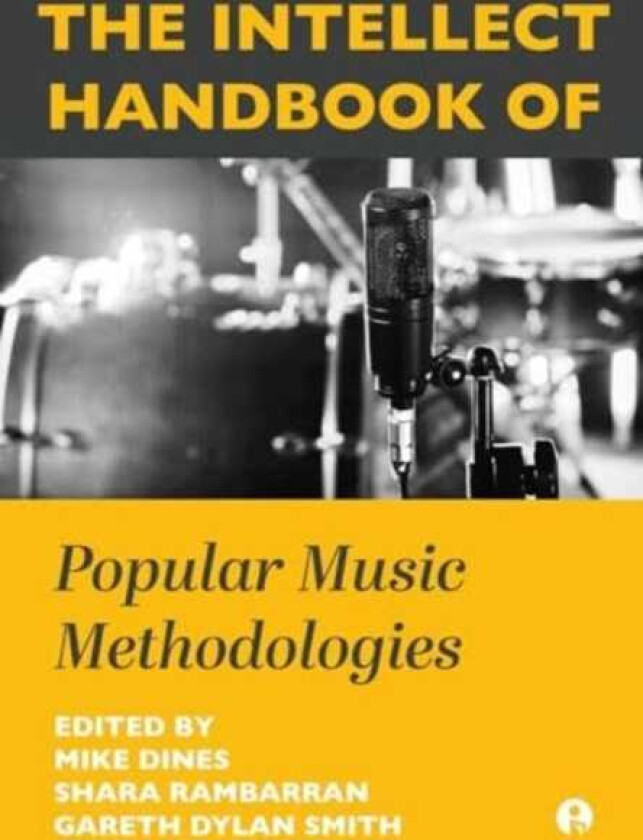 Bilde av The Intellect Handbook of Popular Music Methodologies