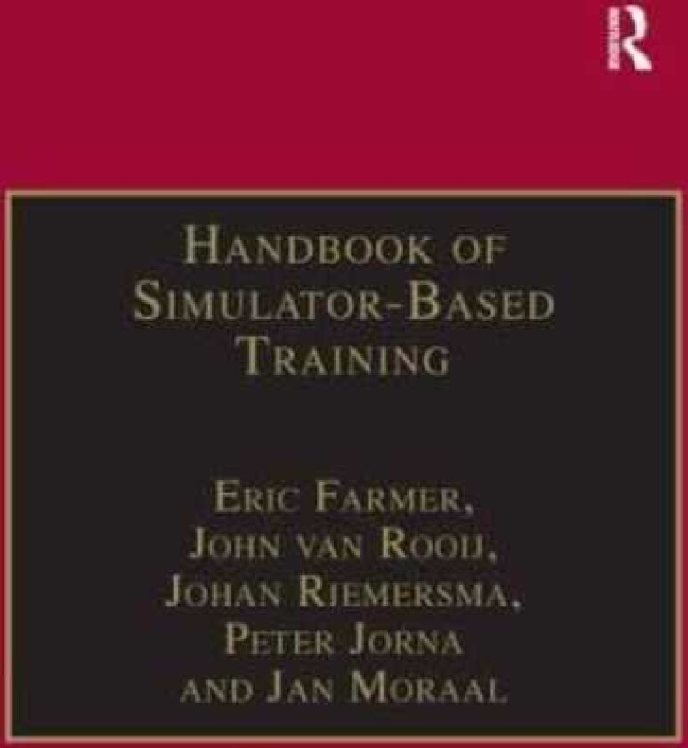 Handbook of SimulatorBased Training
