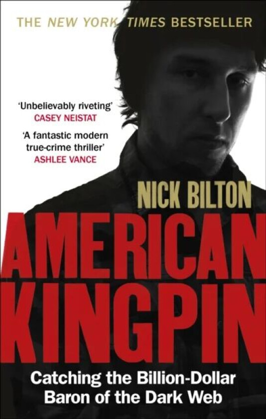 American Kingpin av Nick Bilton