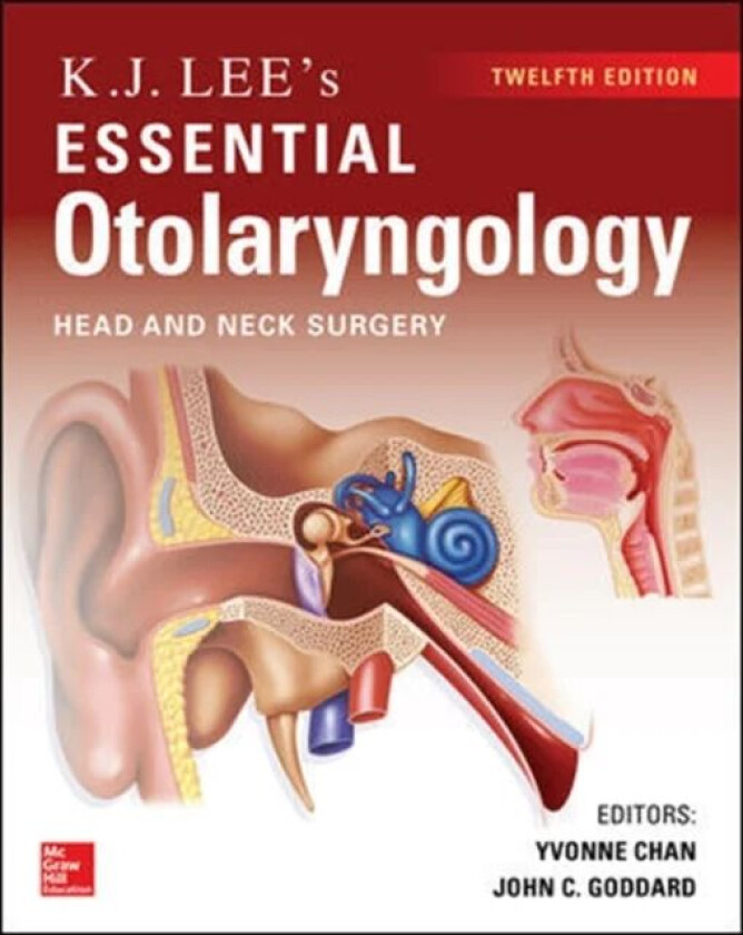 KJ Lee's Essential Otolaryngology av Yvonne Chan, John Goddard