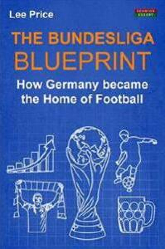 The Bundesliga Blueprint