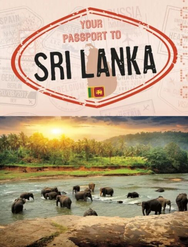 Your Passport to Sri Lanka av Nancy Dickmann