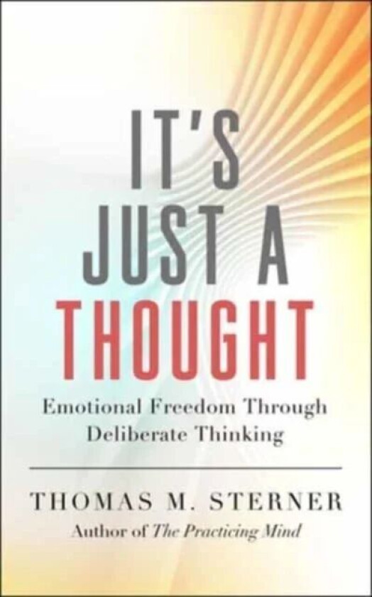 It's Just a Thought av Thomas M. Sterner