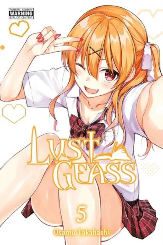 Lust Geass, Vol. 5 av Osamu Takahashi