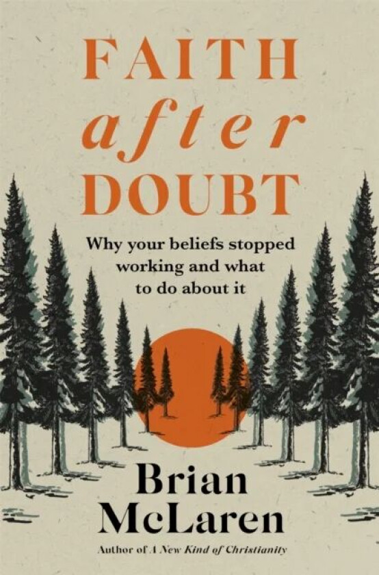 Faith after Doubt av Brian D. McLaren