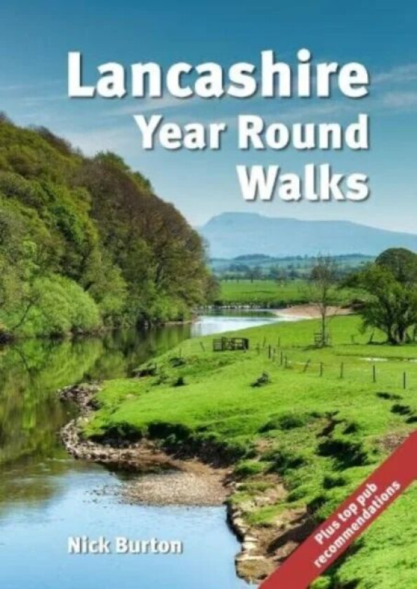 Lancashire Year Round Walks av Nick Burton