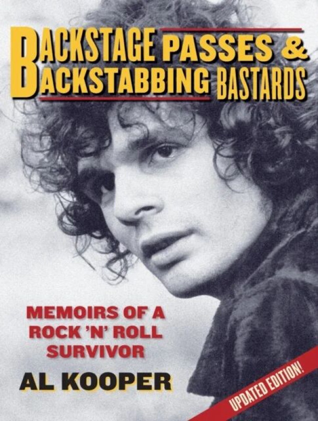 Backstage Passes & Backstabbing Bastards av Al Kooper