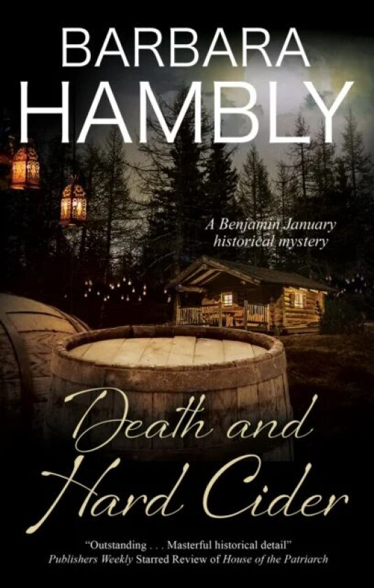 Death and Hard Cider av Barbara Hambly