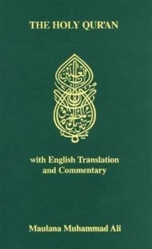 Holy Quran av Maulana Muhammad Ali