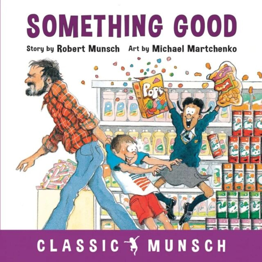 Something Good av Robert Munsch