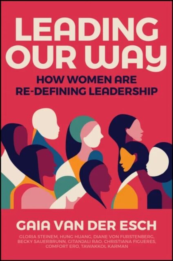 Leading Our Way av Gaia Van Der Esch
