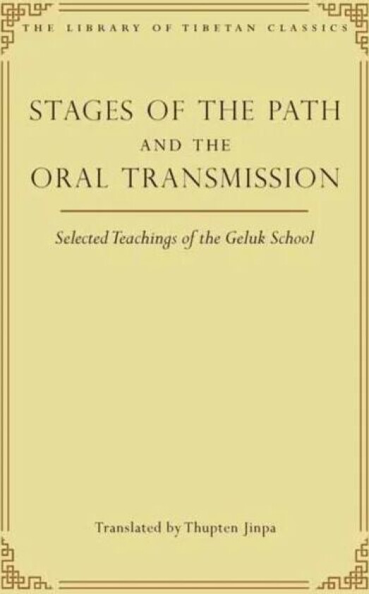 Stages of the Path and the Oral Transmission