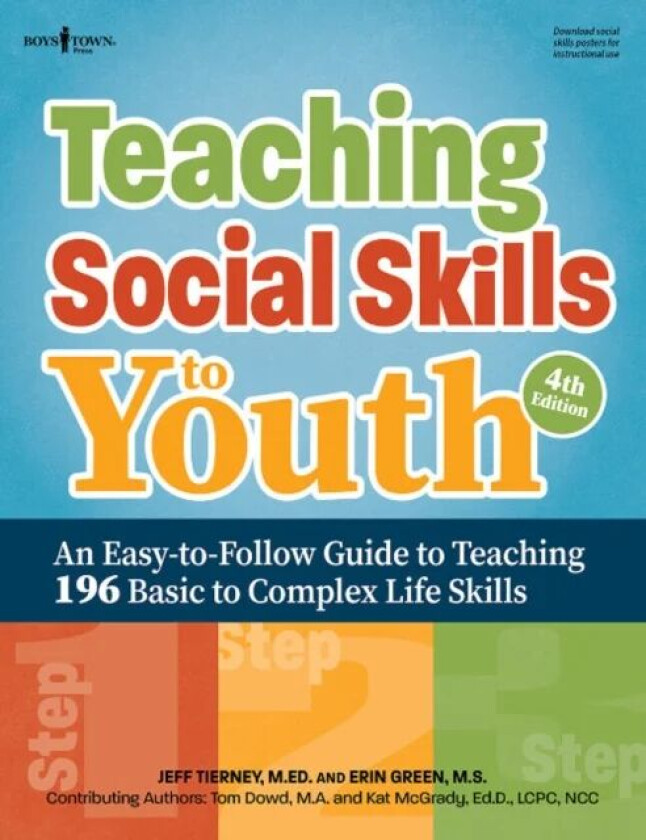 Teaching Social Skills to Youth, 4th Edition av Jeff (Jeff Tierney) Tierney, Erin (Erin Green) Green, Tom (Tom Dowd) Dowd, Kat (Kat McGrady) McGrady