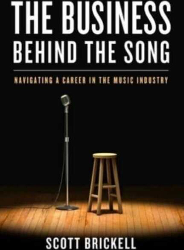 Business Behind the Song Navigating a Career in the Music Industry