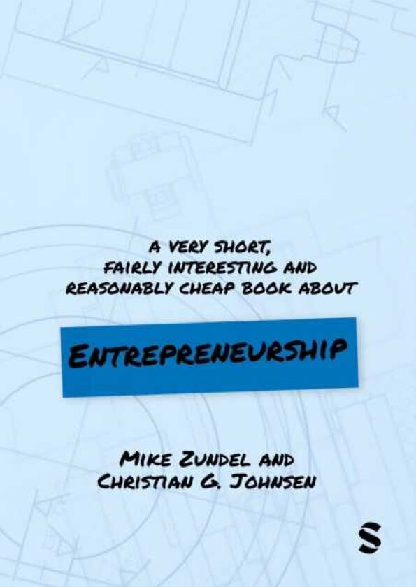 A Very Short, Fairly Interesting and Reasonably Cheap Book About Entrepreneurship