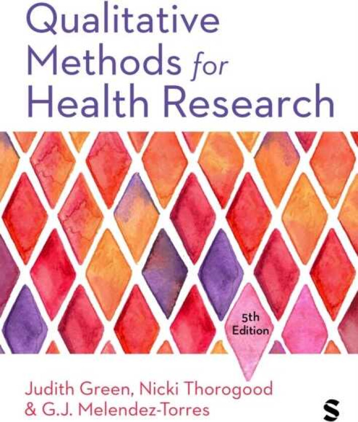 Qualitative Methods for Health Research