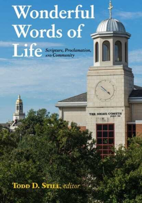 Wonderful Words of Life Scripture, Proclamation, and Community