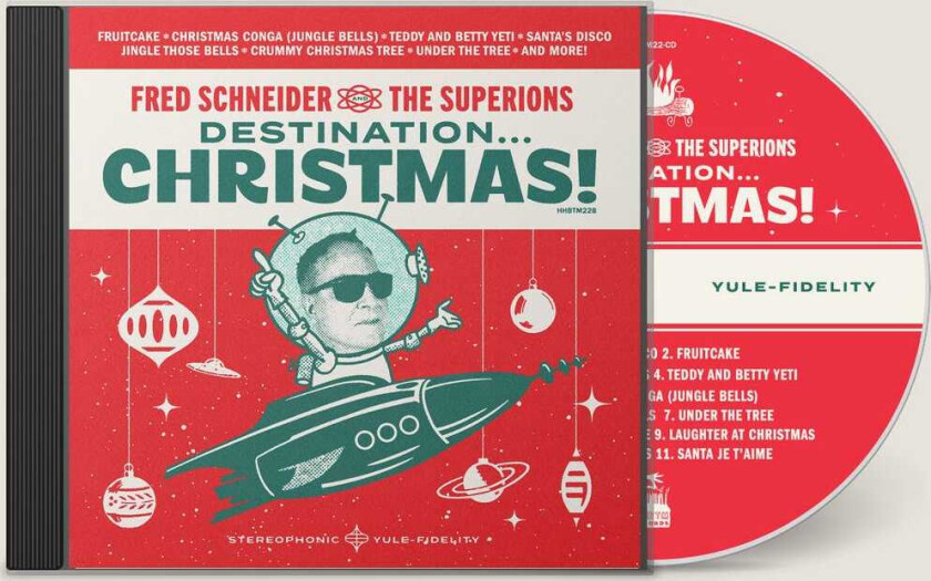 Fred Schneider & The Superions Destination... Christmas! CD