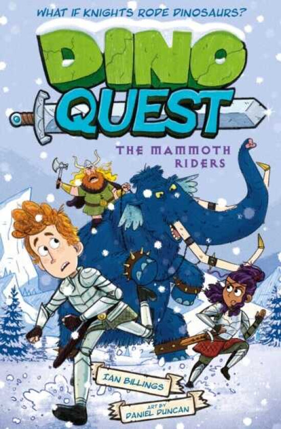 Dino Quest: The Mammoth Riders What If Knights Rode Dinosaurs?