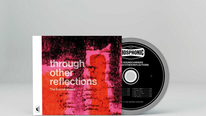 The Soundcarriers Through Other Reflections CD