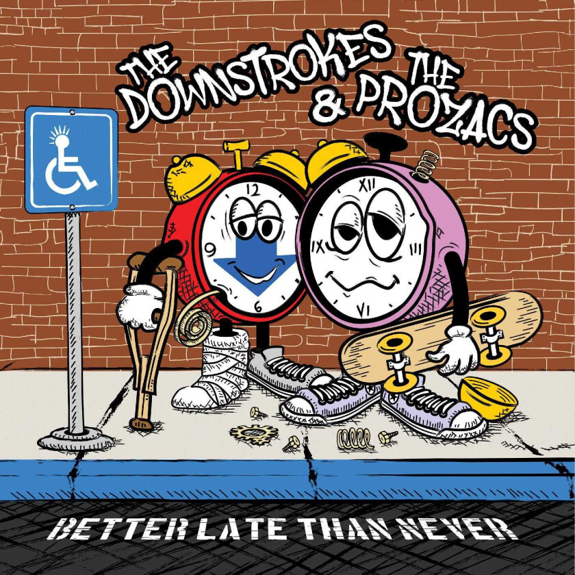 The Downstrokes, The Prozacs Better Late Than Never CD