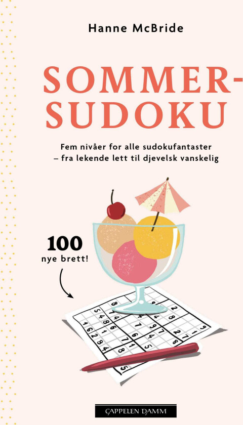 Sommersudoku fem nivåer for alle sudokufantaster – fra lekende lett til djevelsk vanskelig
