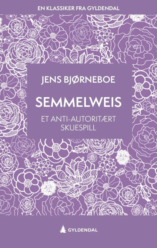 Semmelweis av Jens Bjørneboe