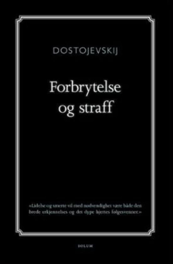 Forbrytelse og straff av Fjodor M. Dostojevskij