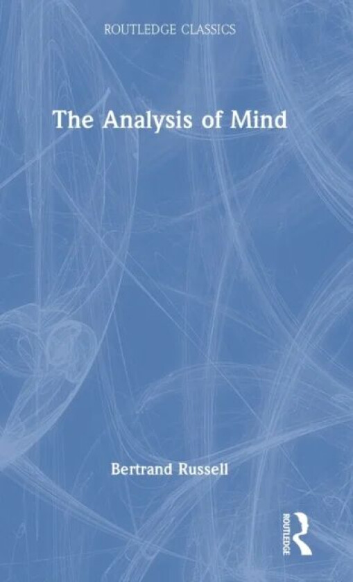 The Analysis of Mind av Bertrand Russell