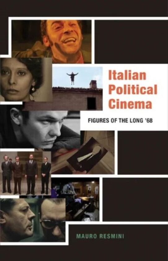 Italian Political Cinema av Mauro Resmini