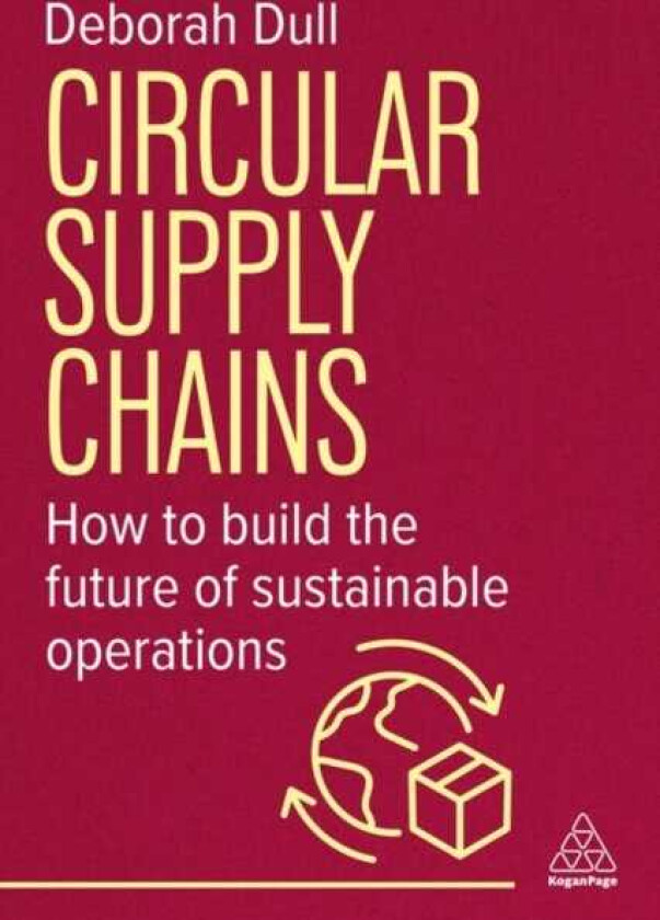 Circular Supply Chains How to Build the Future of Sustainable Operations