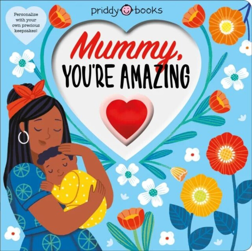 Mummy, You're Amazing av Priddy Books, Roger Priddy