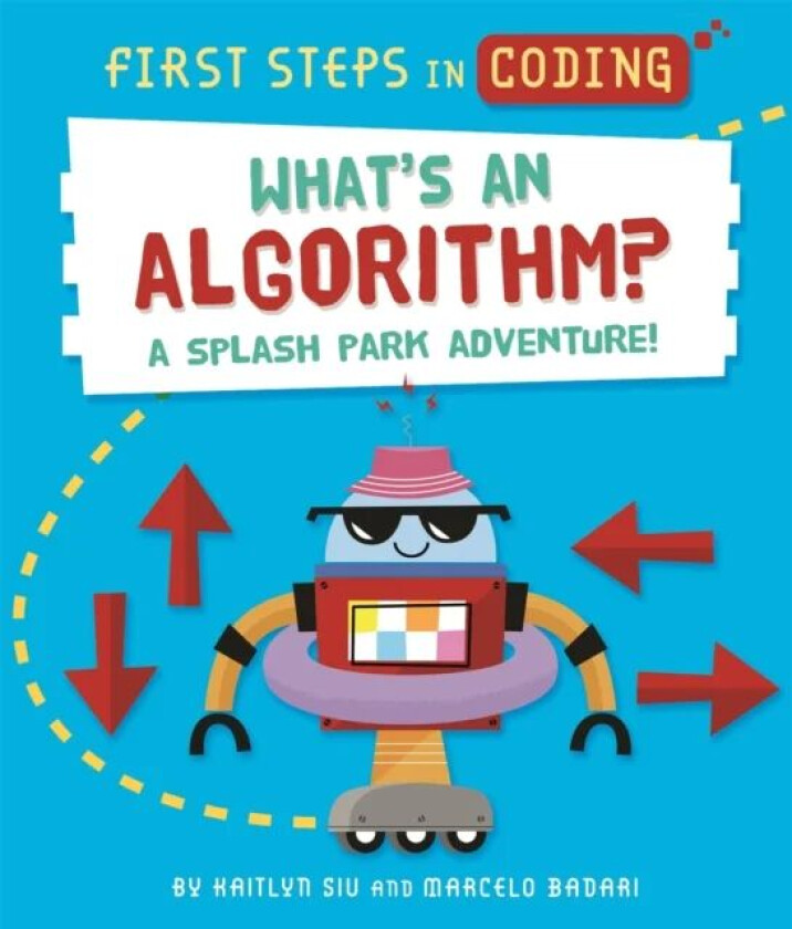 First Steps in Coding: What's an Algorithm? av Kaitlyn Siu