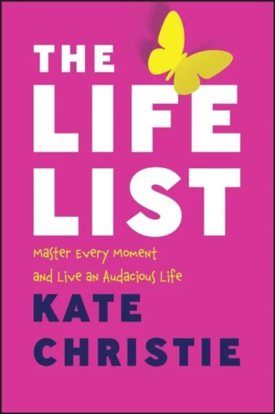 The Life List av Kate Christie