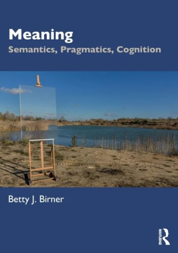 Meaning av Betty J. (Northern Illinois University USA) Birner